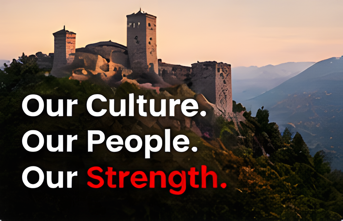 Albanian landscape with the message Our Culture. Our People. Our Strength.
